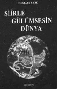 Şiirle gülümsesin dünya